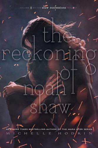 Stock image for The Reckoning of Noah Shaw (The Shaw Confessions) for sale by More Than Words