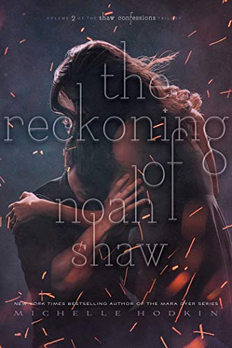 9781481456470: The Reckoning of Noah Shaw (2) (The Shaw Confessions)