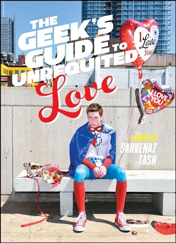 Beispielbild fr The Geek's Guide to Unrequited Love zum Verkauf von SecondSale