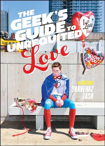 Stock image for The Geek's Guide to Unrequited Love for sale by SecondSale