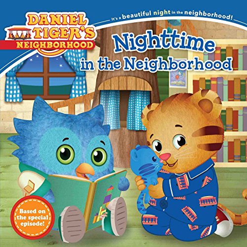 Imagen de archivo de Nighttime in the Neighborhood (Daniel Tiger's Neighborhood) a la venta por Your Online Bookstore