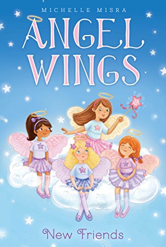 Beispielbild fr New Friends (Angel Wings) zum Verkauf von SecondSale