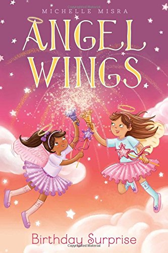 Imagen de archivo de Birthday Surprise (2) (Angel Wings) a la venta por Wonder Book