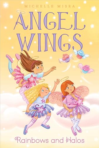 Stock image for Rainbows and Halos (4) (Angel Wings) for sale by Wonder Book