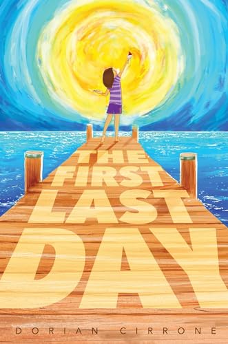 Stock image for The First Last Day for sale by Better World Books: West