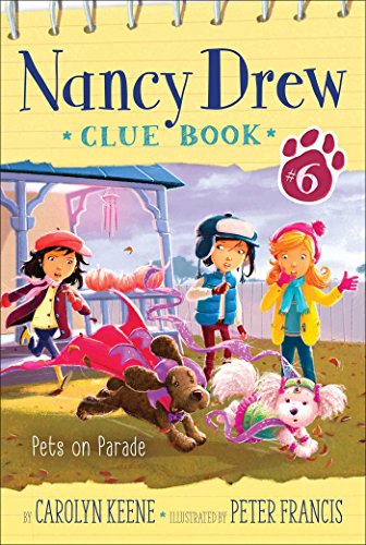 Stock image for Pets on Parade (6) (Nancy Drew Clue Book) for sale by SecondSale