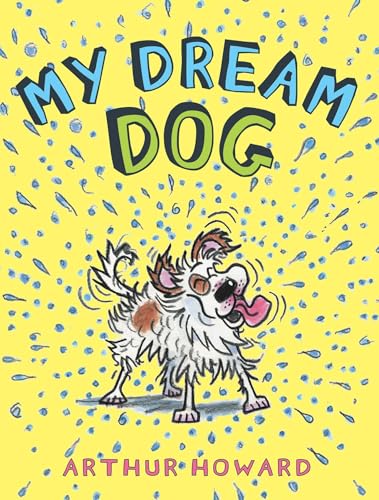 Beispielbild fr My Dream Dog zum Verkauf von Better World Books: West