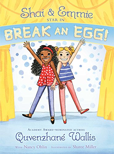 Stock image for Shai & Emmie Star in Break an Egg! (A Shai & Emmie Story) for sale by Gulf Coast Books