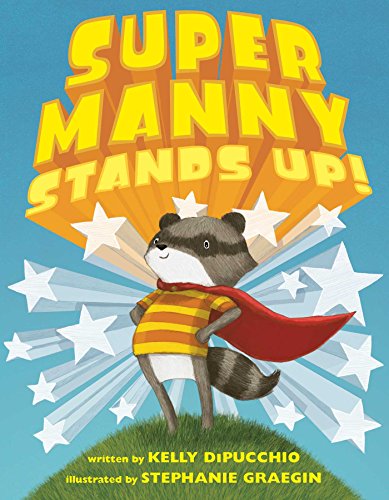9781481459600: Super Manny Stands Up!