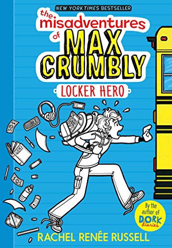 Stock image for The Misadventures of Max Crumbly 1: Locker Hero (1) for sale by SecondSale