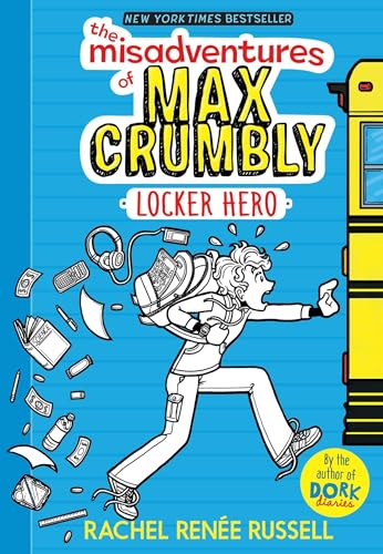 Stock image for The Misadventures of Max Crumbly 1: Locker Hero (1) for sale by Pro Quo Books