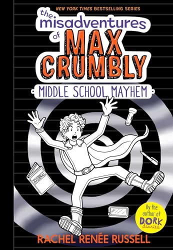 9781481460033: The Misadventures of Max Crumbly 2: Middle School Mayhem
