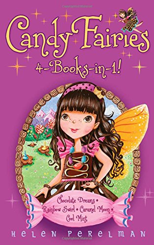 9781481460187: Candy Fairies 4-Books-In-1!: Chocolate Dreams; Rainbow Swirl; Caramel Moon; Cool Mint