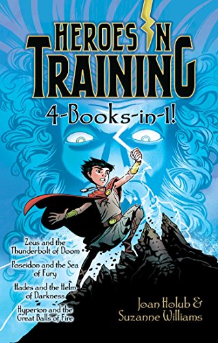 Beispielbild fr Heroes in Training 4-Books-in-1!: Zeus and the Thunderbolt of Doom; Poseidon and the Sea of Fury; Hades and the Helm of Darkness; Hyperion and the Great Balls of Fire zum Verkauf von SecondSale