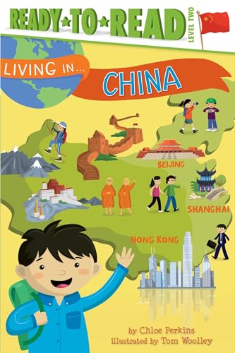 9781481460484: Living in . . . China: Ready-To-Read Level 2 (Ready-to-Read, Level 2: Living In...)