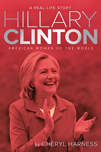 Beispielbild fr Hillary Clinton: American Woman of the World (A Real-Life Story) zum Verkauf von medimops