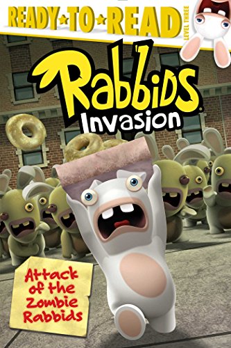 Beispielbild fr Attack of the Zombie Rabbids (Rabbids Invasion) zum Verkauf von Reliant Bookstore