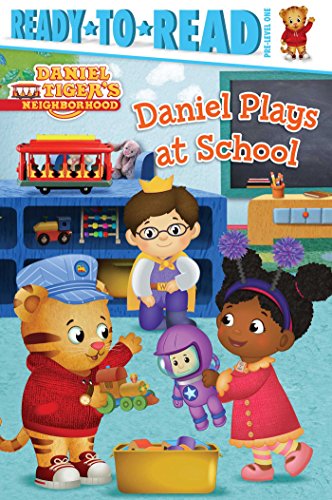Beispielbild fr Daniel Plays at School: Ready-to-Read Pre-Level 1 (Daniel Tiger's Neighborhood) zum Verkauf von Gulf Coast Books