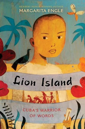 Imagen de archivo de Lion Island: Cuba's Warrior of Words a la venta por SecondSale