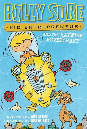 Beispielbild fr Billy Sure Kid Entrepreneur and the Haywire Hovercraft zum Verkauf von Better World Books: West