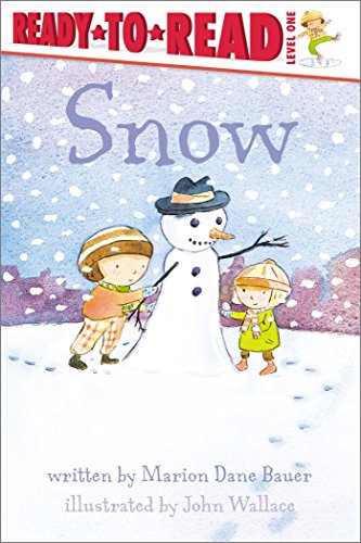 Stock image for Snow : Ready-To-Read Level 1 for sale by Better World Books: West