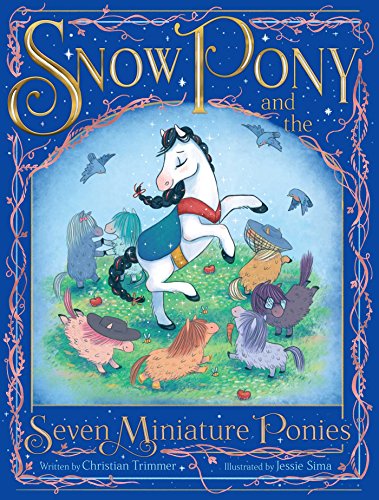 Beispielbild fr Snow Pony and the Seven Miniature Ponies zum Verkauf von Wonder Book