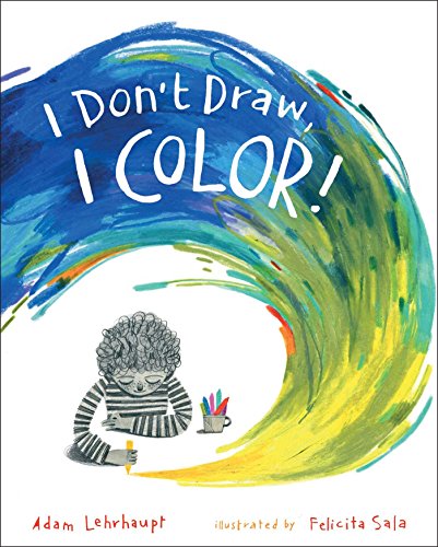 9781481462754: I Don't Draw, I Color!