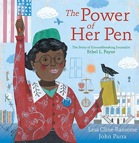 Beispielbild fr The Power of Her Pen: The Story of Groundbreaking Journalist Ethel L. Payne zum Verkauf von SecondSale