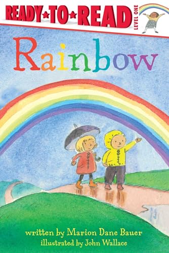 9781481463362: Rainbow: Ready-to-Read Level 1 (Weather Ready-to-Reads)