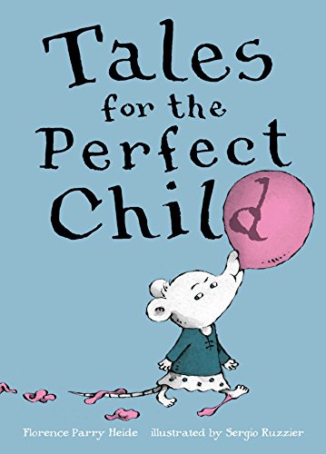 9781481463799: Tales for the Perfect Child