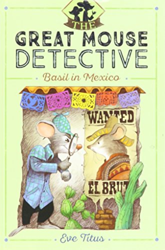 Beispielbild fr Basil in Mexico (3) (The Great Mouse Detective) zum Verkauf von Goodwill