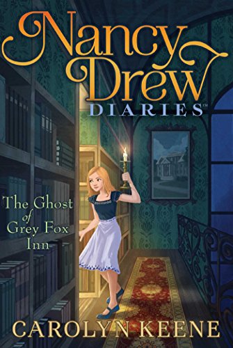 The Ghost of Grey Fox Inn (13) (Nancy Drew Diaries): Keene, Carolyn