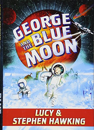 Beispielbild fr George and the Blue Moon (George's Secret Key) zum Verkauf von More Than Words