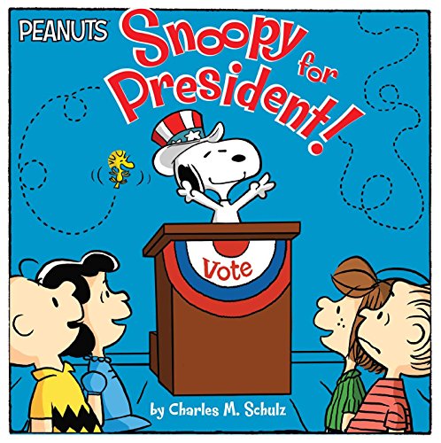 Beispielbild fr Snoopy for President! (Peanuts) zum Verkauf von Book Outpost