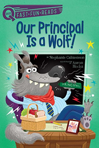 9781481466684: Our Principal Is a Wolf!: A QUIX Book