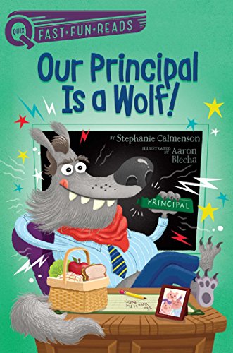 Stock image for Our Principal Is a Wolf!: A Quix Book for sale by ThriftBooks-Atlanta