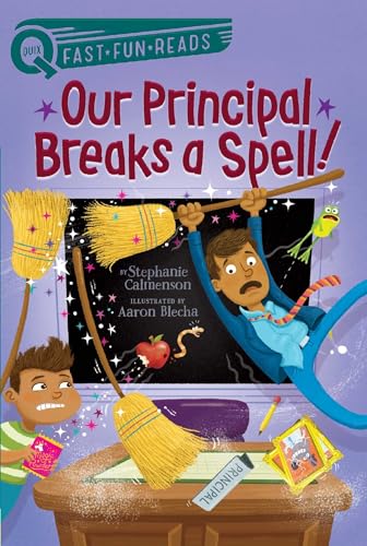 Stock image for Our Principal Breaks a Spell! (QUIX) for sale by SecondSale