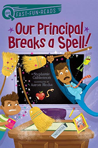9781481466752: Our Principal Breaks a Spell!: A QUIX Book