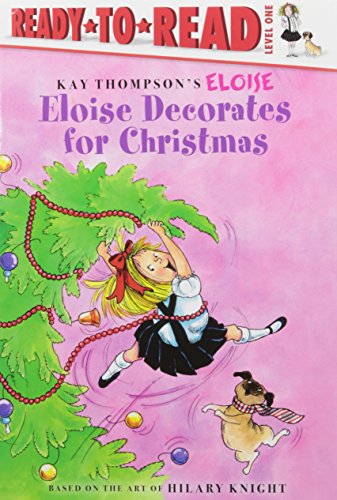 Imagen de archivo de Eloise Decorates for Christmas: Ready-to-Read Level 1 a la venta por HPB-Ruby
