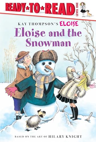 Stock image for Eloise and the Snowman : Ready-To-Read Level 1 for sale by Better World Books: West