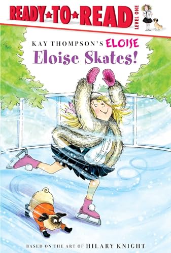 Stock image for Eloise Skates! : Ready-To-Read Level 1 for sale by Better World Books