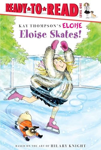 9781481467490: Eloise Skates!: Ready-to-Read Level 1