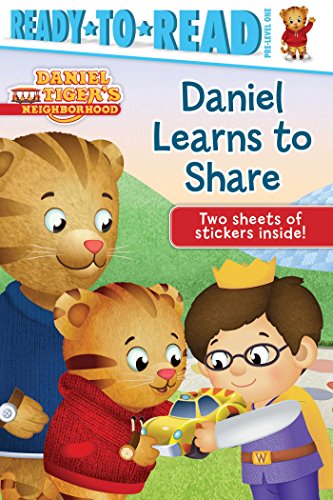 9781481467513: Daniel Learns to Share (Ready to Read, Pre-level 1: Daniel Tiger's Neighborhood)