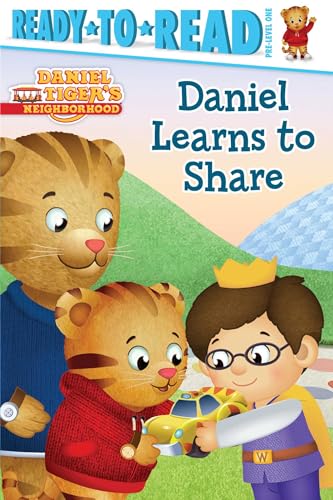 Stock image for Daniel Learns to Share: Ready-to-Read Pre-Level 1 (Daniel Tiger's Neighborhood) for sale by Gulf Coast Books