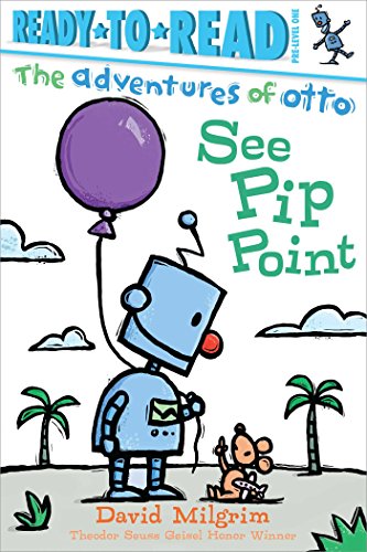 Stock image for See Pip Point: Ready-to-Read Pre-Level 1 (The Adventures of Otto) for sale by Your Online Bookstore