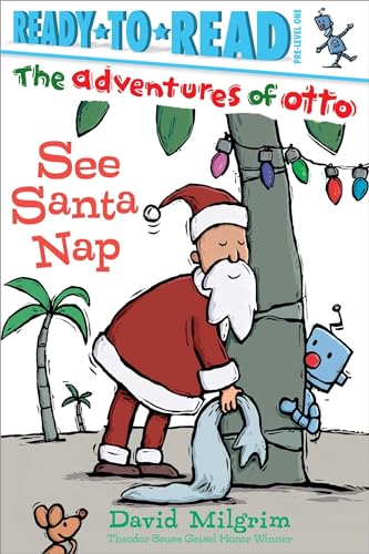 9781481467872: See Santa Nap: Ready-To-Read Pre-Level 1 (Ready to Read, Pre-level 1: The Adventures of Otto)