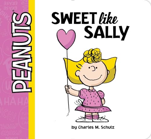 Imagen de archivo de Sweet Like Sally (Peanuts) a la venta por SecondSale