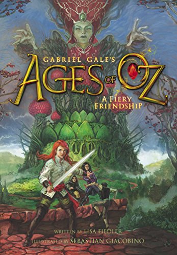 9781481469715: A Fiery Friendship (Ages of Oz)