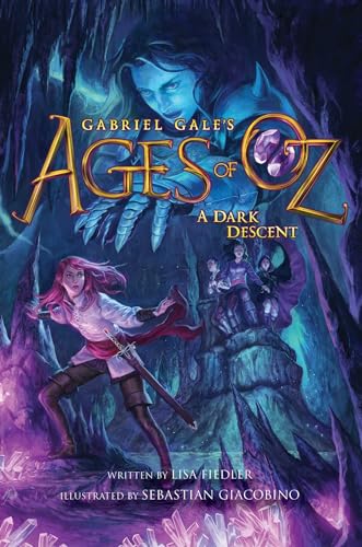 9781481469753: A Dark Descent (Ages of Oz)