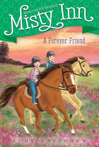 Stock image for A Forever Friend (5) (Marguerite Henry's Misty Inn) for sale by Orion Tech